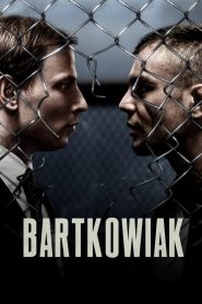 บาร์ตโคเวียก แค้นนักสู้ 2021 Bartkowiak