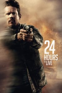 24 ชั่วโมง จับเวลาฝ่าตาย 201724 Hours to live (2017)