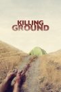 แดนระยำ Killing Ground (2017)