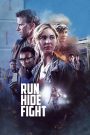วิ่ง ซ่อน สู้ Run Hide Fight (2020)